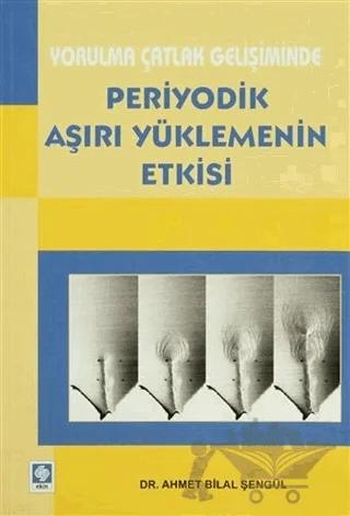Periyodik Aşırı Yüklemenin Etkisi