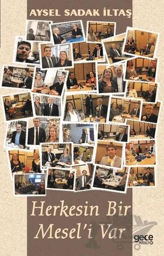 Herkesin Bir Mesel'i Var