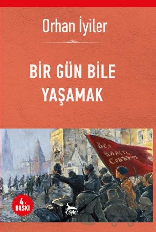 Bir Gün Bile Yaşamak