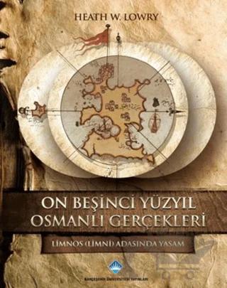 On Beşinci Yüzyıl Osmanlı Gerçekleri