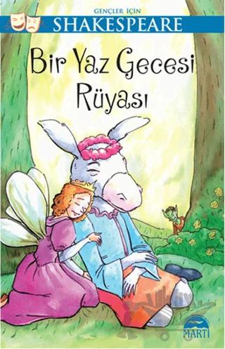 Gençler İçin Shakespeare: Bir Yaz Gecesi Rüyası