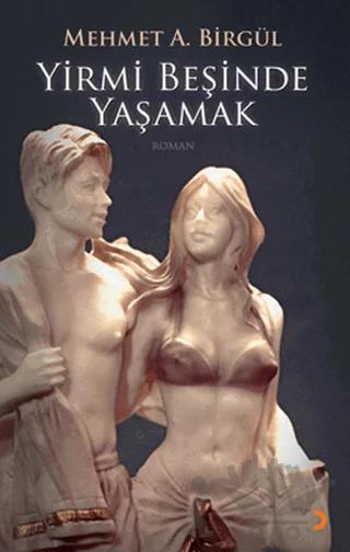 Yirmi Beşinde Yaşamak