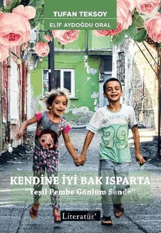 Kendine İyi Bak Isparta