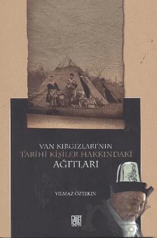 Van Kırgızları’nın Tarihi Kişiler Hakkındaki Ağıtları