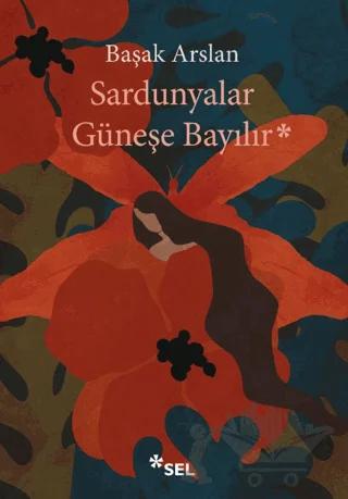 Sardunyalar Güneşe Bayılır