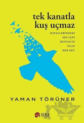 Tek Kanatla Kuş Uçmaz