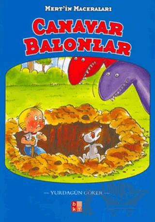 Canavar Balonlar Mert’in Maceraları
