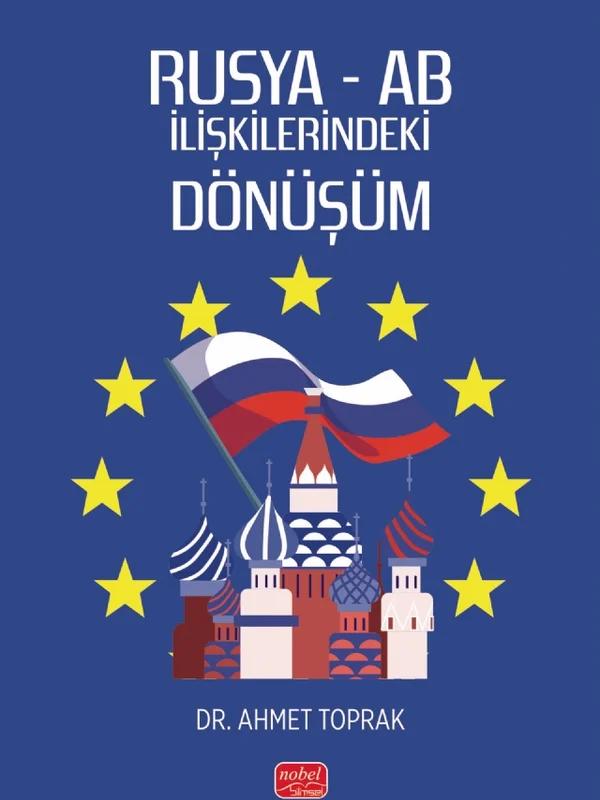RUSYA - AB İlişkilerindeki Dönüşüm