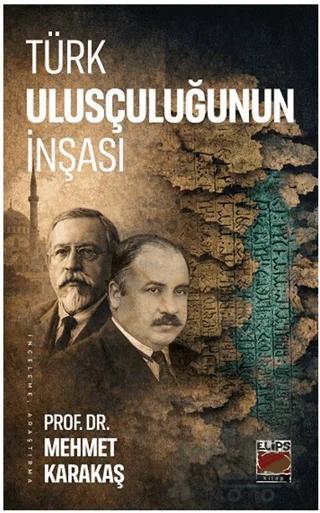 Türk Ulusçuluğunun İnşası