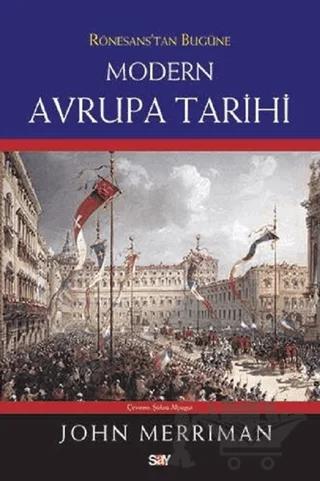 Rönesans’tan Bugüne Modern Avrupa Tarihi