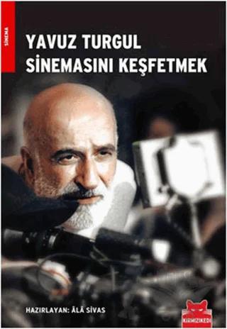 Yavuz Turgul Sinemasını Keşfetmek