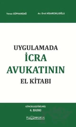 Uygulamada İcra Avukatının El Kitabı