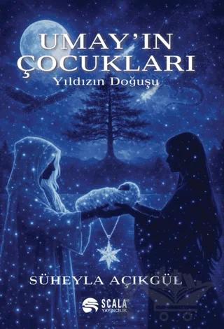 Umay’ın Çocukları