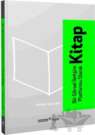 Bir Görsel İletişim Platformu Olarak Kitap