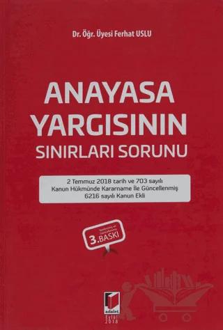 Anayasa Yargısının Sınırları Sorunu