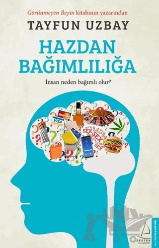 Hazdan Bağımlılığa