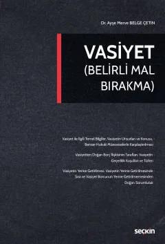 Vasiyet (Belirli Mal Bırakma) – Ayşe Merve Belge Çetin – Seçkin Yayıncılık kitap kapağı