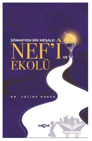 Nef’i ve Ekolü – Jülide Erken – Akçağ Yayınları kitap kapağı