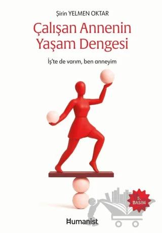 Çalışan Annenin Yaşam Dengesi