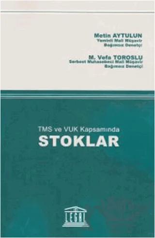 TMS ve VUK Kapsamında Stoklar