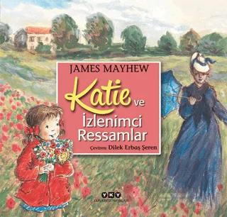 Katie ve İzlenimci Ressamlar