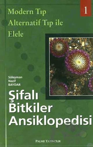 Şifalı Bitkiler Ansiklopedisi - 1