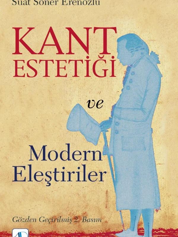 Kant Estetiği ve Modern Eleştiriler