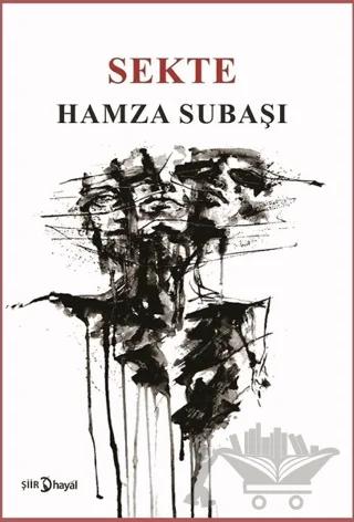 Sekte – Hamza Subaşı – Hayal Yayınları kitap kapağı