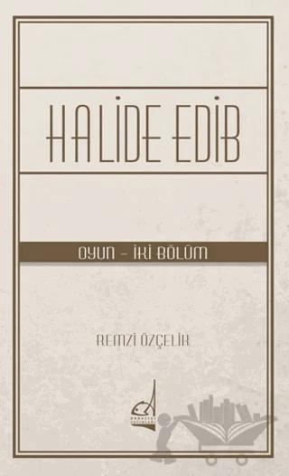 Halide Edib