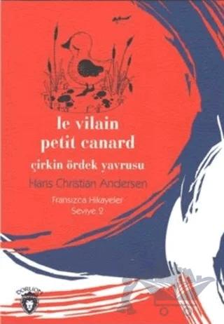 Çirkin Ördek Yavrusu Fransızca Hikayeler Seviye 2