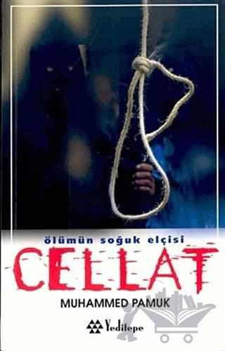 Ölümün Soğuk Elçisi Cellat