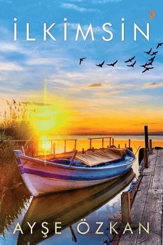 İlkimsin