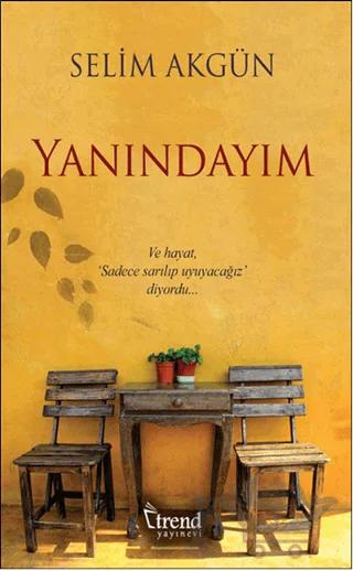 Yanındayım
