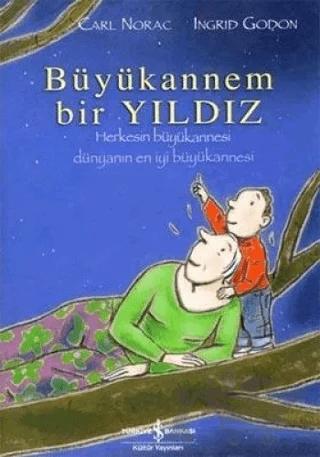 Büyükannem Bir Yıldız