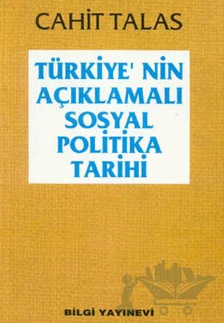 Türkiye’nin Açıklamalı Sosyal Politika Tarihi