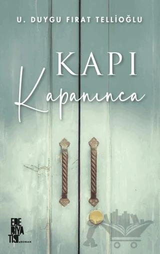 Kapı Kapanınca