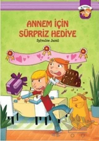 Annem İçin Sürpriz Hediye