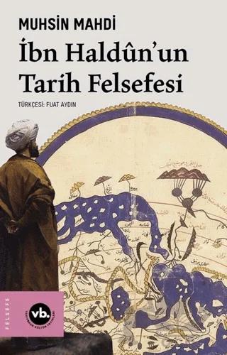 İbn Haldun'un Tarih Felsefesi