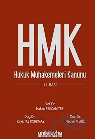 HMK - Hukuk Muhakemeleri Kanunu – Hakan Pekcanıtez, Hülya Taş Korkmaz, Nedim Meriç – On İki Levha Yayınları kitap kapağı