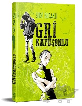Gri Kapüşonlu