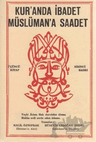 Kur’anda İbadet Müslüman’a Saadet - 3. Kitap