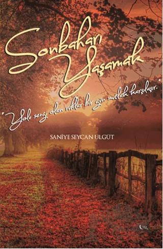 Sonbaharı Yaşamak