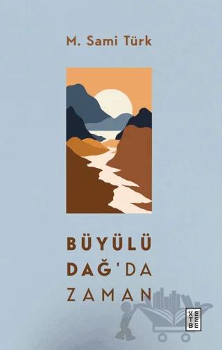 Büyülü Dağ'da Zaman