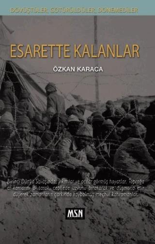 Esarette Kalanlar