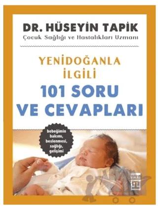 Yenidoğanla İlgili 101 Soru ve Cevapları
