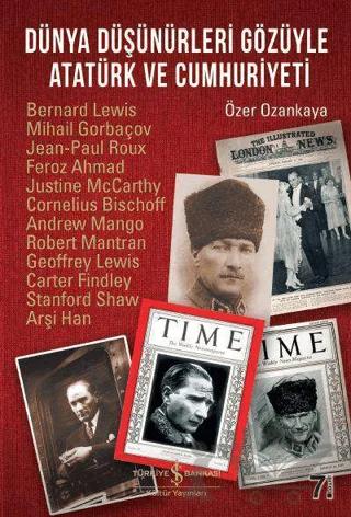 Dünya Düşünürleri Gözüyle Atatürk ve Cumhuriyeti