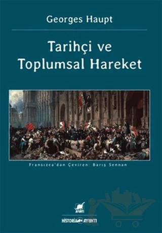 Tarihçi ve Toplumsal Hareket