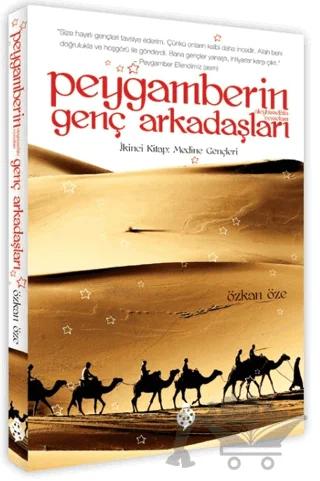 Peygamberin Genç Arkadaşları / 2 Medine Gençleri