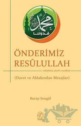 Önderimiz Resulullah