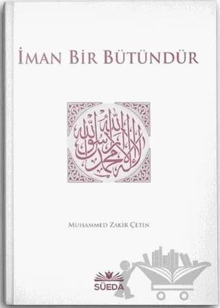 İman Bir Bütündür